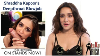 Bollywood Slut Shraddha kappor Showing Blowjob Skills